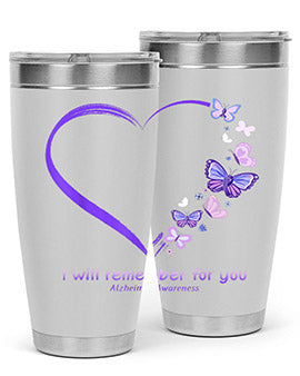 I Will Remember For You Butterfly Alzheimers Awareness 185#- alzheimers- Tumbler