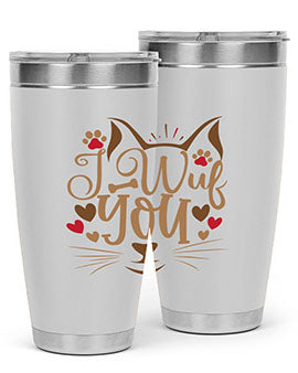 I Wuf You Style 16#- cat- Tumbler