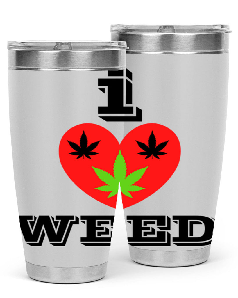 I love weed 128#- marijuana- Tumbler