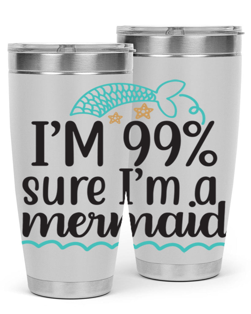 I’m sure I’m a mermaid 286#- mermaid- Tumbler