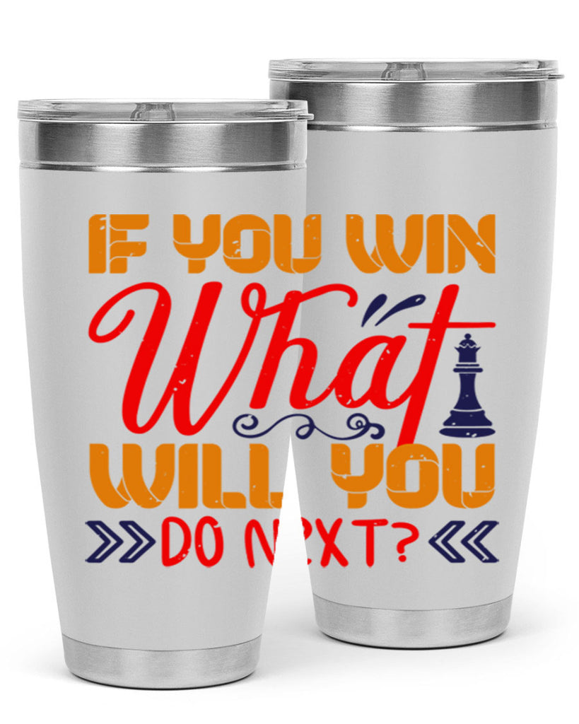 If you win what will you do next 34#- chess- Tumbler