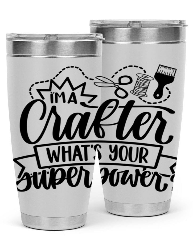 Im A Crafter Whats Your 19#- crafting- Tumbler