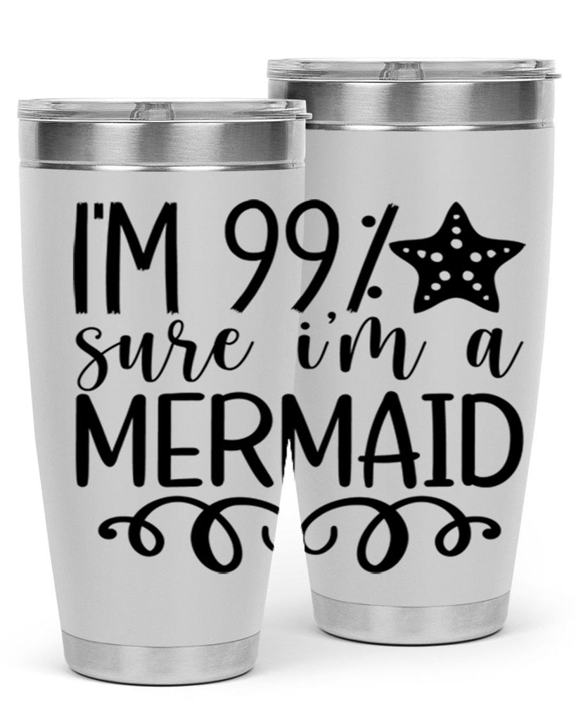 Im Sure Im A 251#- mermaid- Tumbler