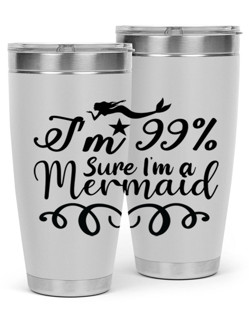 Im sure im a 249#- mermaid- Tumbler