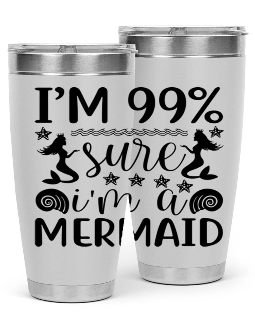 Im sure im a 254#- mermaid- Tumbler