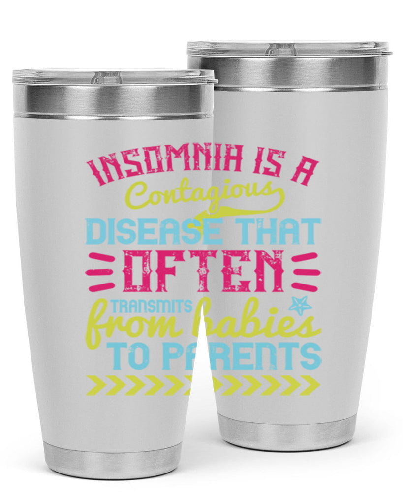 Insomnia is a contagious disease that often transmits from babies to parents Style 115#- baby- tumbler