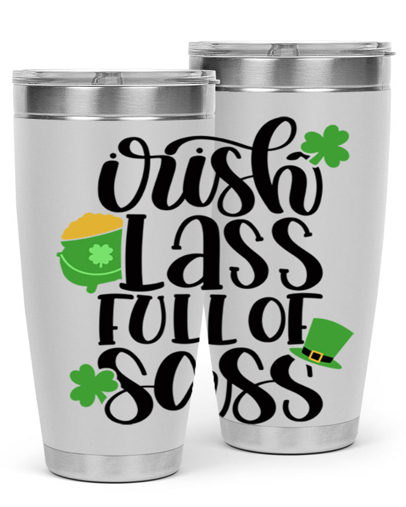 Irish Lass Full Of Sass Style 79#- St Patricks Day- Tumbler