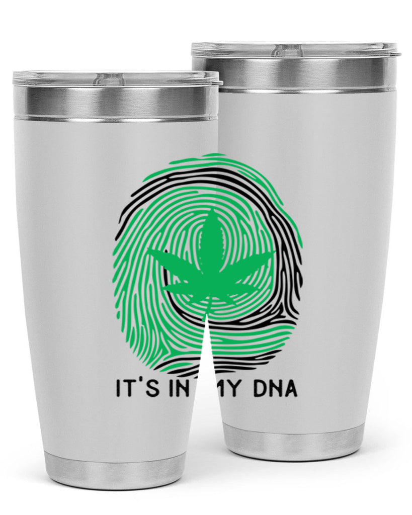 Its in my DNA 157#- marijuana- Tumbler