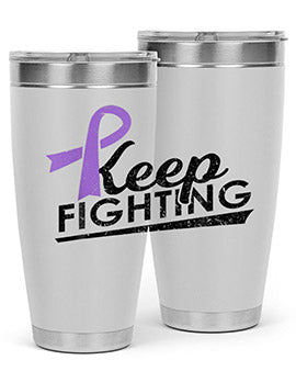 Keep Fighting Alzheimers Epilepsy Warrior Awareness Ribbon 190#- alzheimers- Tumbler