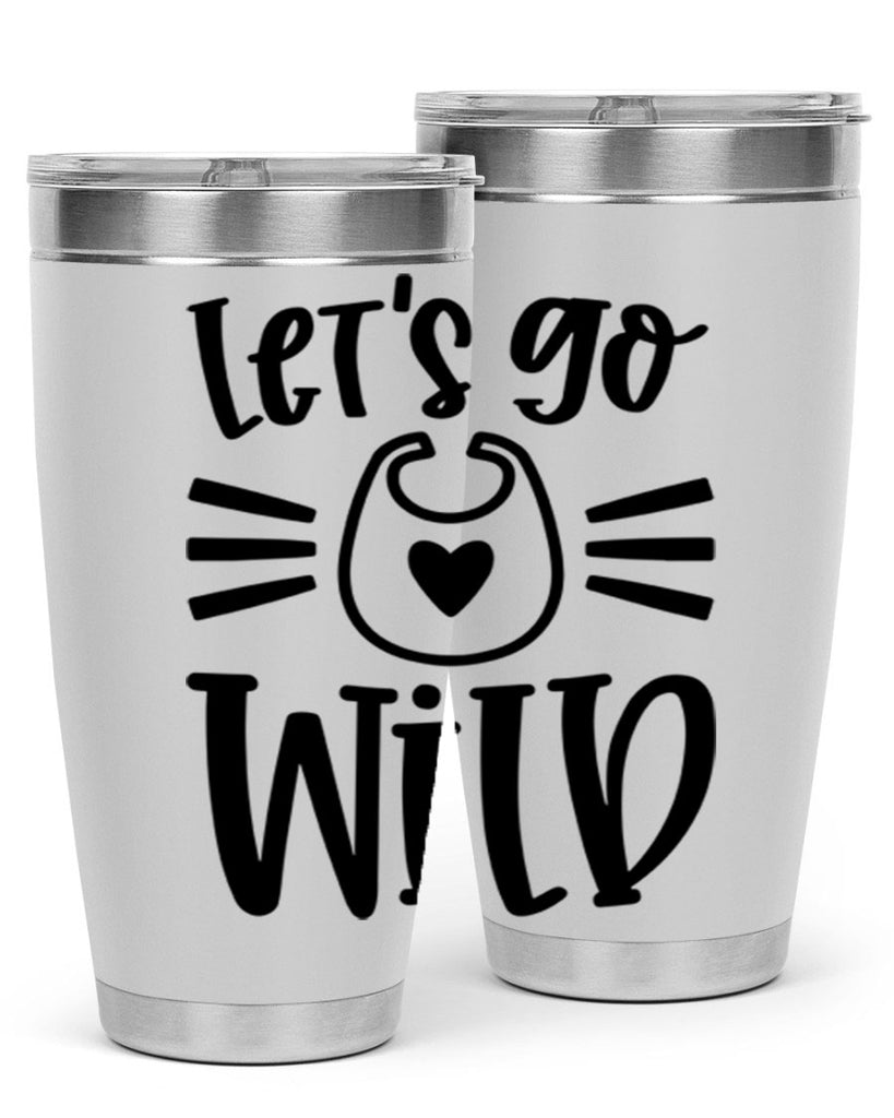 Lets Go Wild Style 73#- baby- tumbler