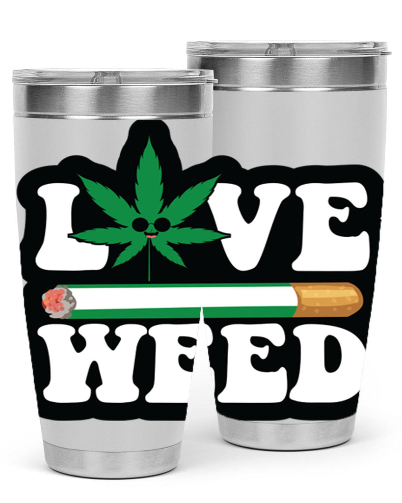 Love weed 194#- marijuana- Tumbler