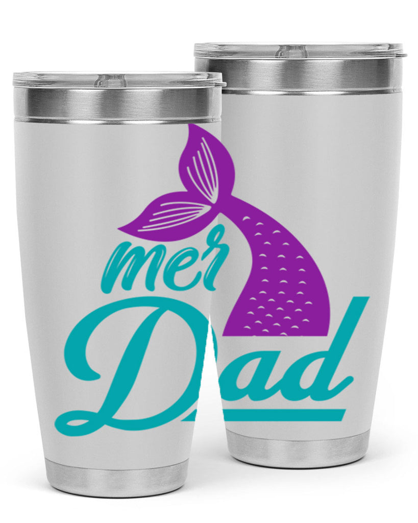 Mer Dad 325#- mermaid- Tumbler