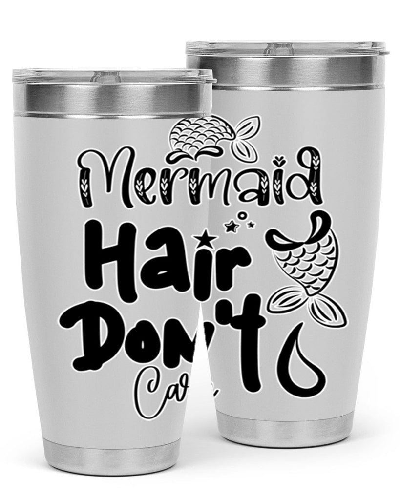 Mermaid Hair Dont Care 408#- mermaid- Tumbler