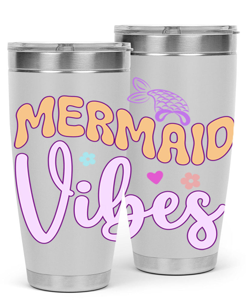 Mermaid Vibes 460#- mermaid- Tumbler