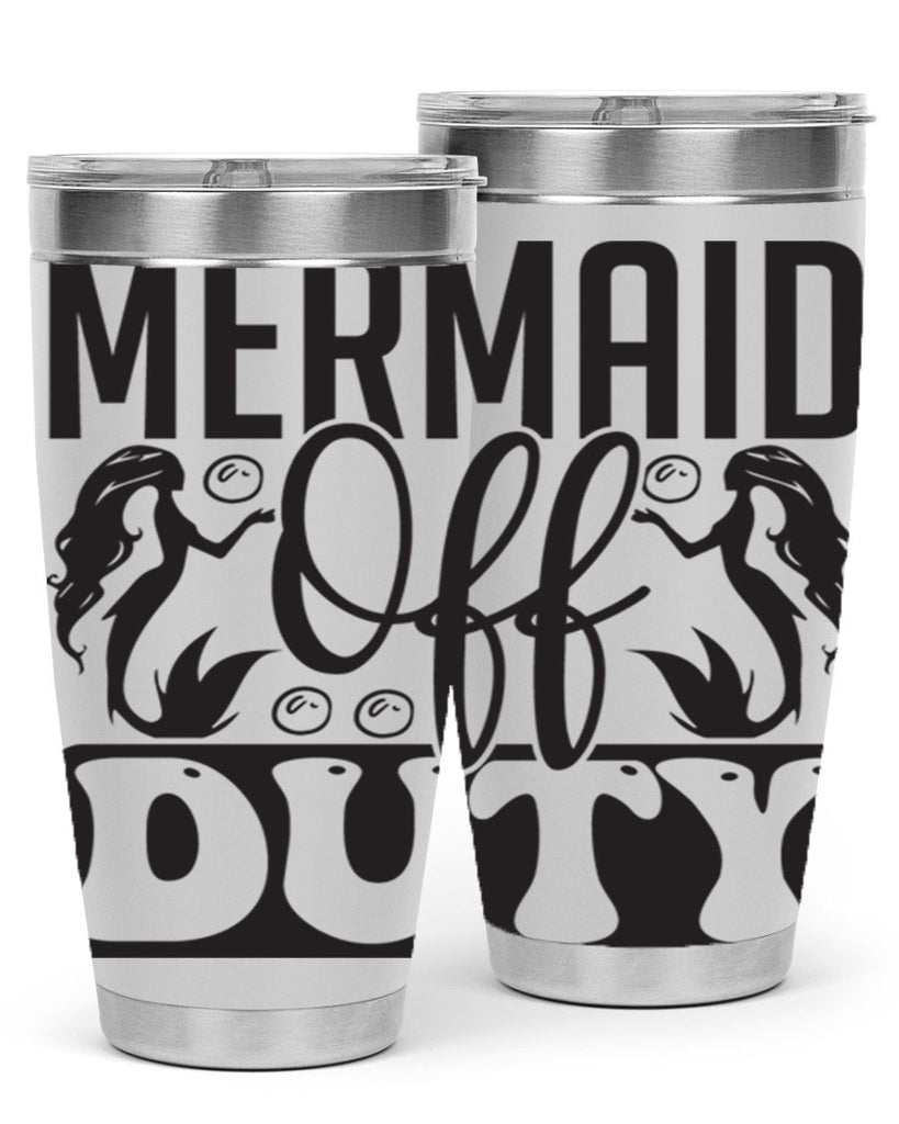 Mermaid off duty 435#- mermaid- Tumbler