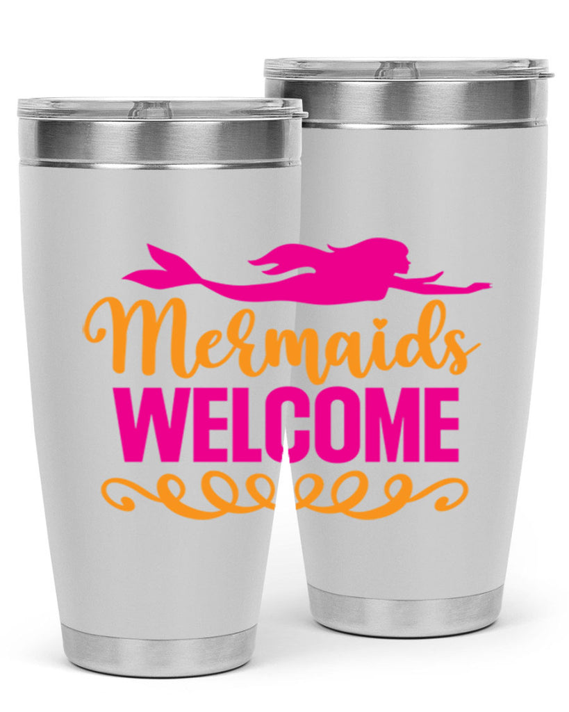 Mermaids Welcome 472#- mermaid- Tumbler