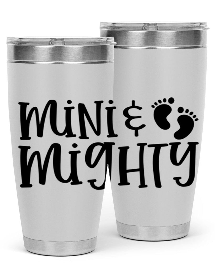 Mini and Mighty Style 45#- baby- tumbler