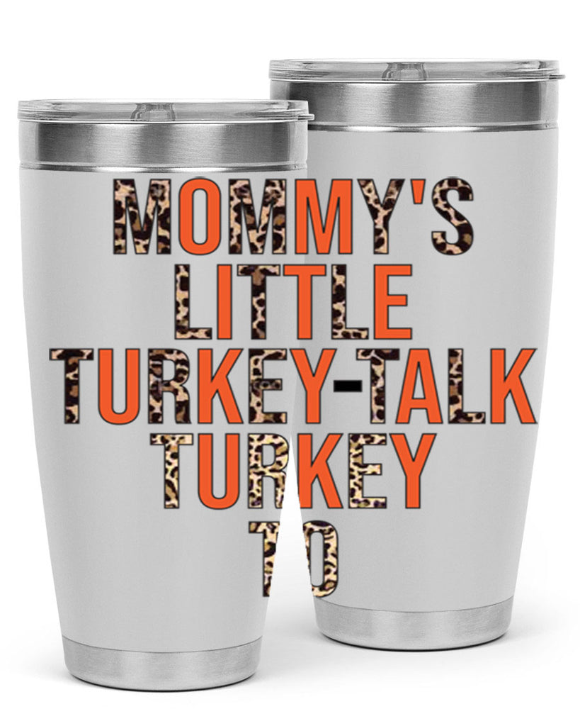 Mommys little turkeytalk turkey to 429#- fall- Tumbler