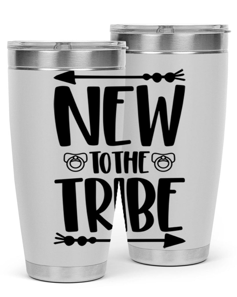 New To The Tribe Style 38#- baby- tumbler
