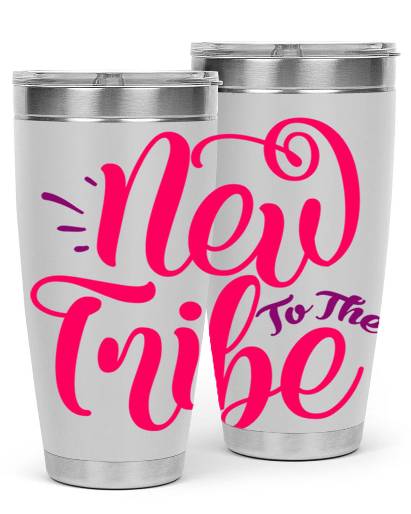 New To the Tribe Style 213#- baby- tumbler