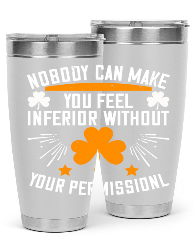 Nobody can make you feel inferior without your Style 41#- womens day- Tumbler