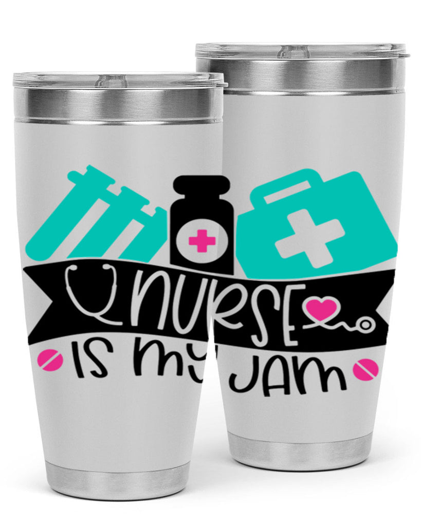 Nurse Is My Jam Style Style 110#- nurse- tumbler