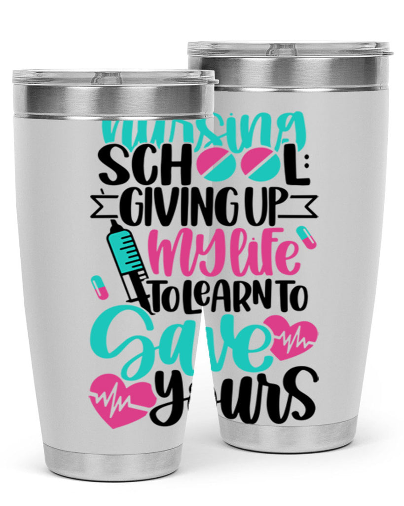 Nursing School Giving Style Style 66#- nurse- tumbler
