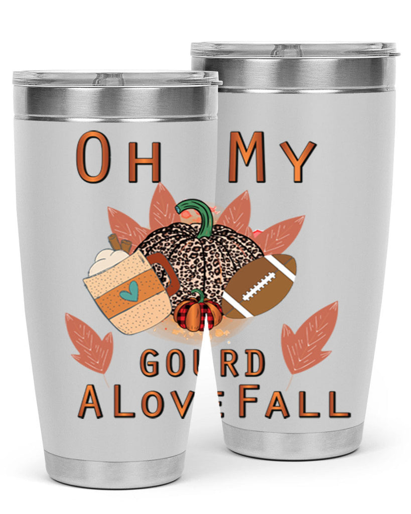 Oh My Gourd A Love Fall 452#- fall- Tumbler