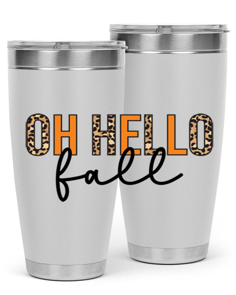Oh hello fall 451#- fall- Tumbler