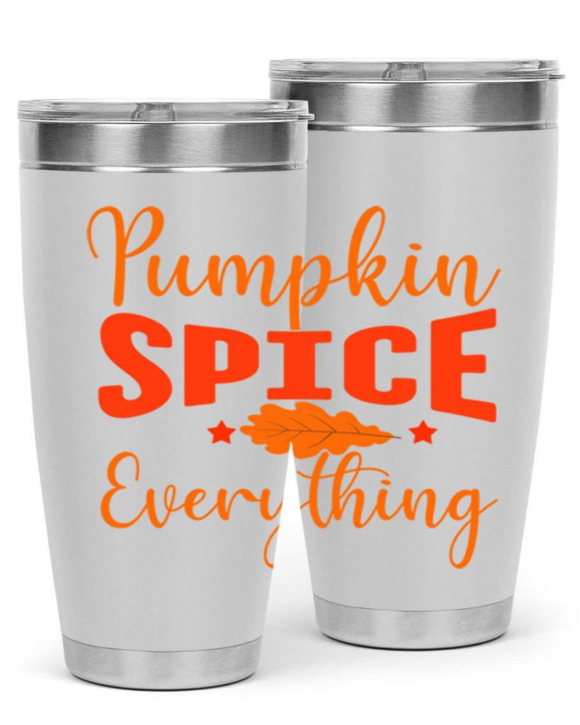 Pumpkin Spice Everything Design 544#- fall- Tumbler