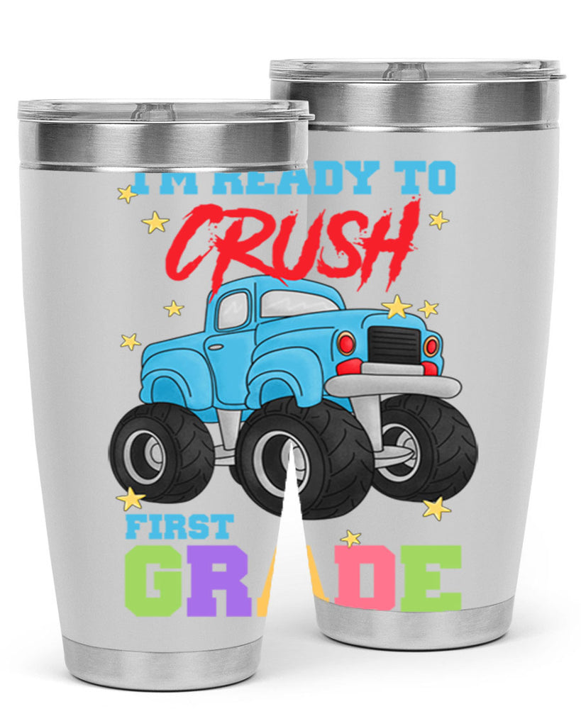 Ready to Crush 1st Grade 5#- 1st grade- Tumbler