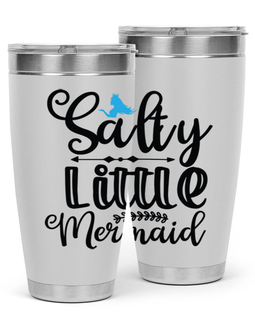 Salty Little Mermaid 573#- mermaid- Tumbler