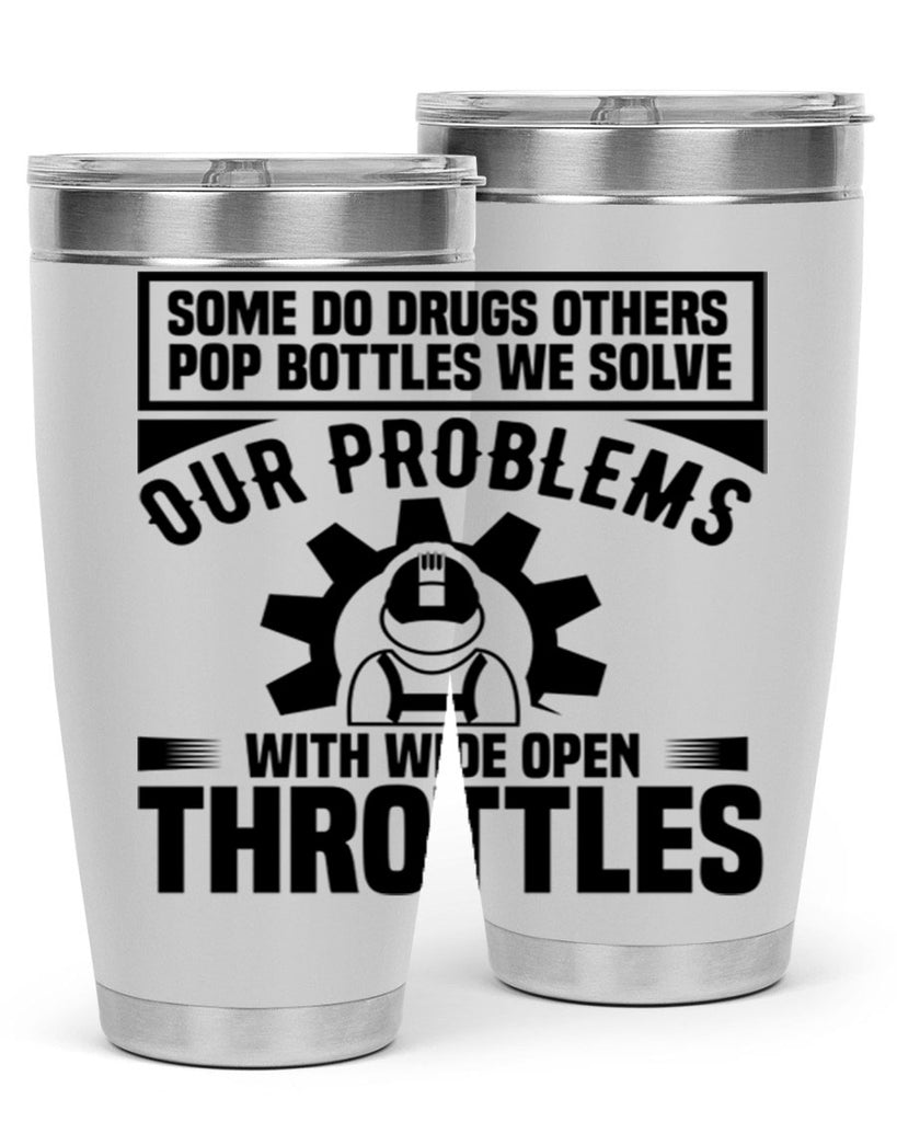 Some Do Drugs Others Style 4#- engineer- tumbler