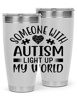 Some one with Style 50#- autism- Tumbler