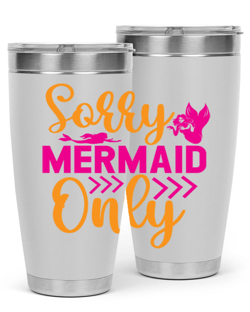 Sorry Mermaid Only 602#- mermaid- Tumbler