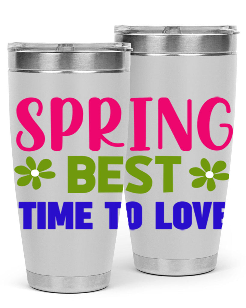 Spring Best Time to Love 416#- spring- Tumbler