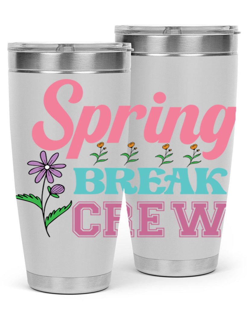 Spring Break Crew  484#- spring- Tumbler