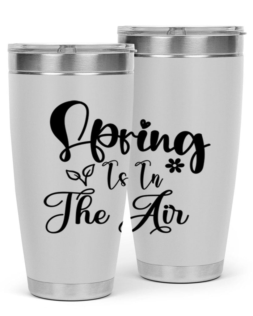 Spring Is In The Air 459#- spring- Tumbler