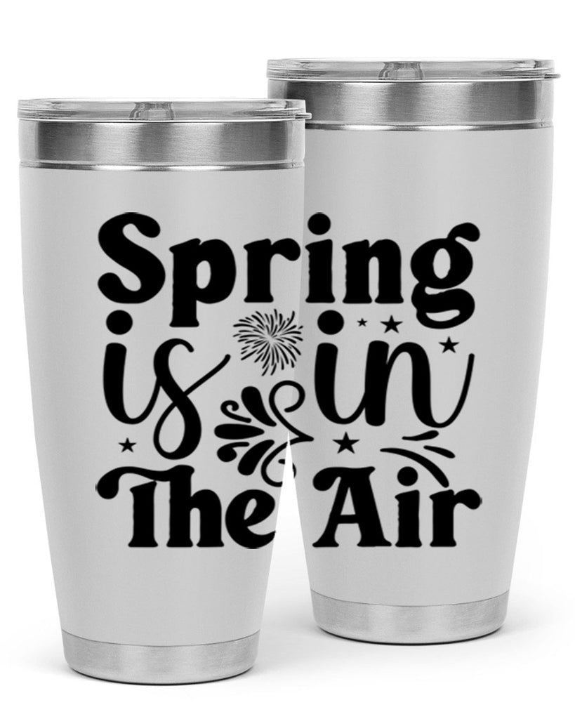 Spring Is In The Air 464#- spring- Tumbler