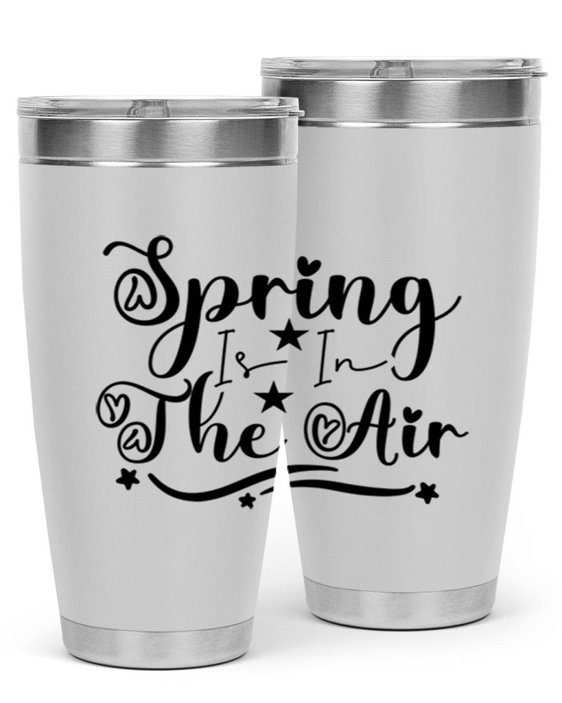 Spring Is In The Air 465#- spring- Tumbler
