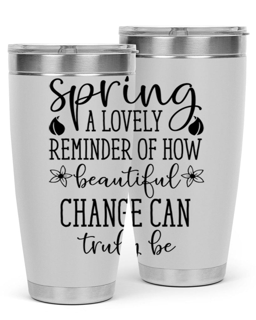 Spring a lovely reminder of 479#- spring- Tumbler