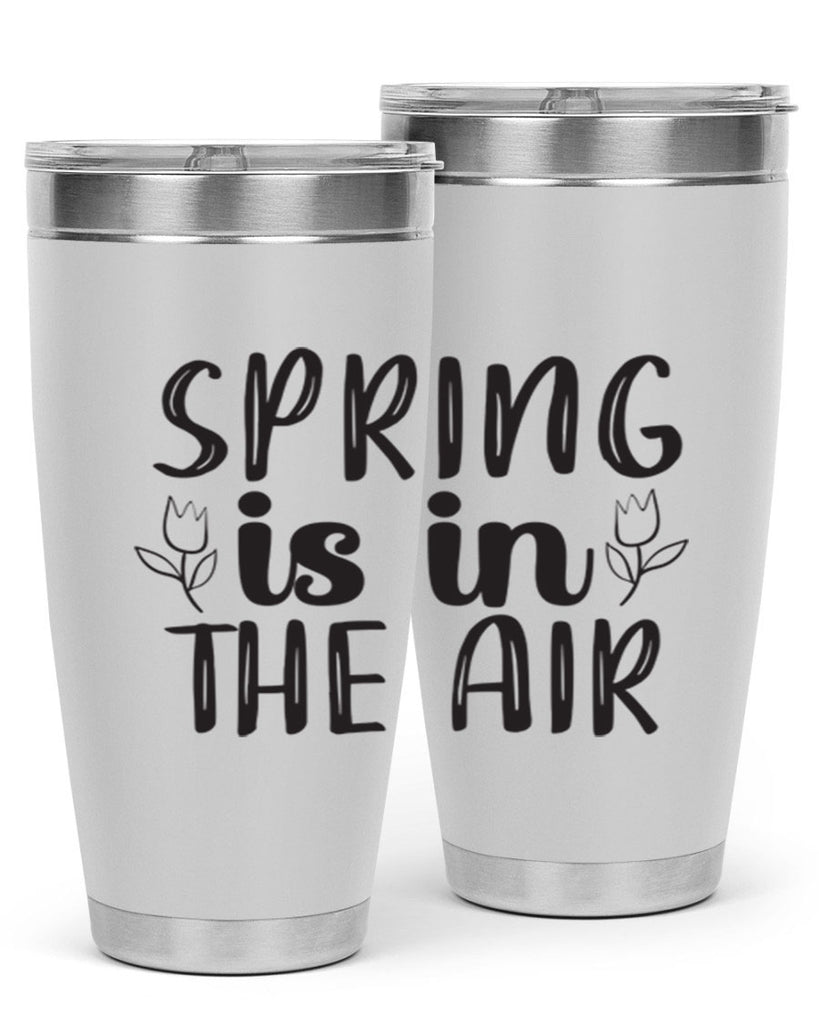 Spring is in the air 457#- spring- Tumbler
