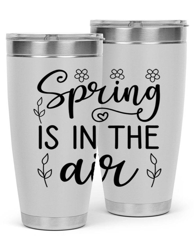 Spring is in the air 505#- spring- Tumbler