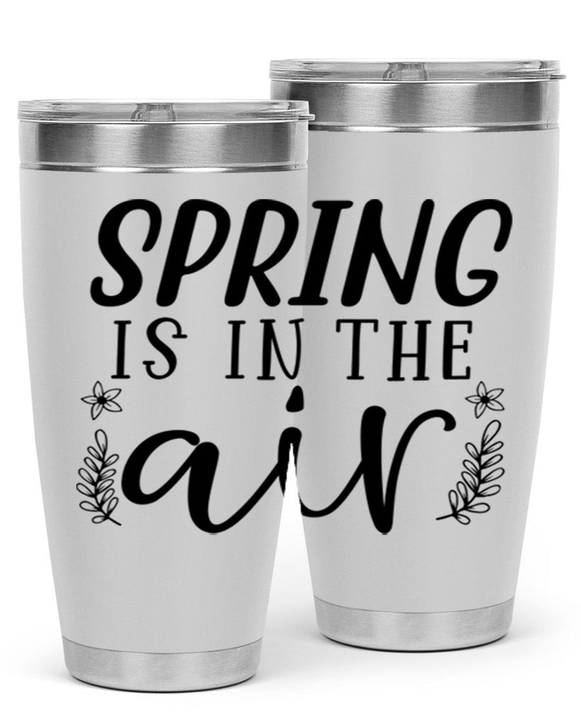Spring is in the air 506#- spring- Tumbler