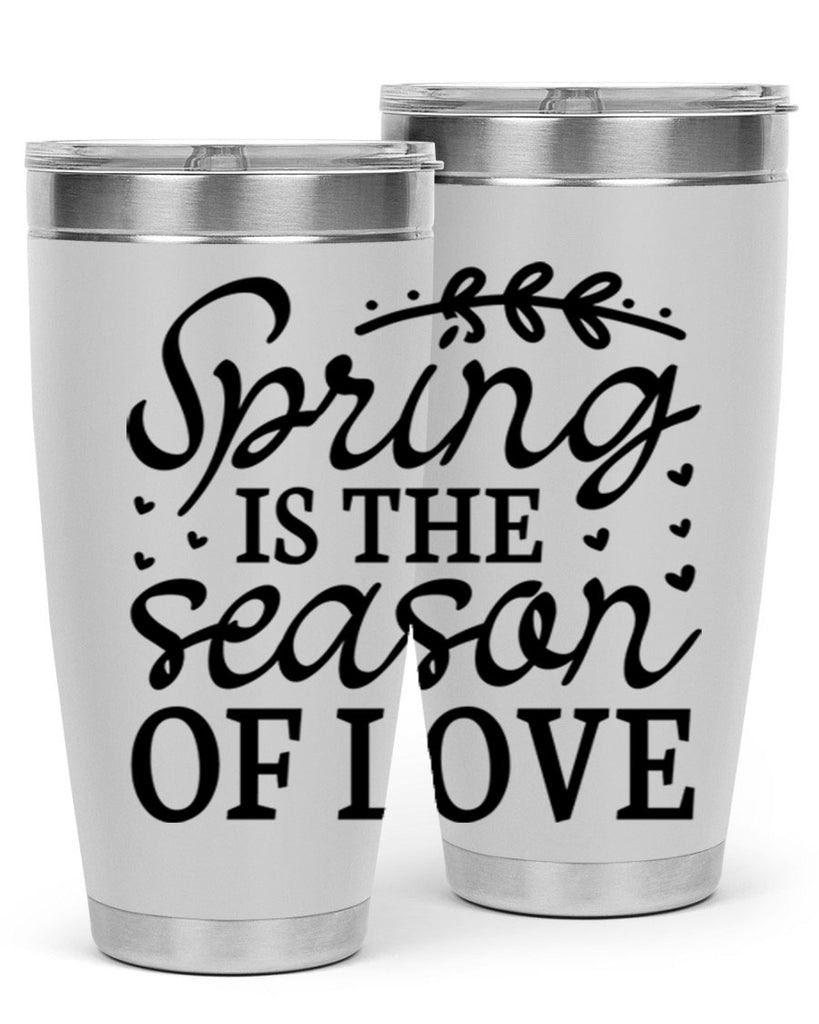 Spring is the season of 509#- spring- Tumbler