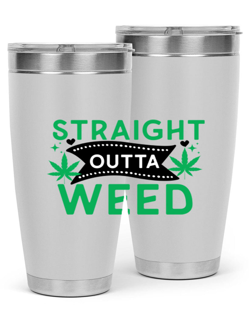 Straight Outta Weed 266#- marijuana- Tumbler