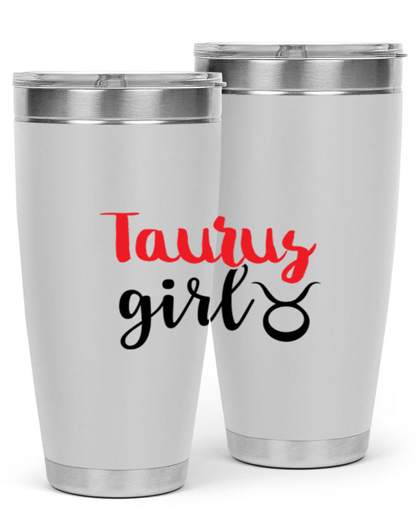 Taurus girl 489#- zodiac- Tumbler