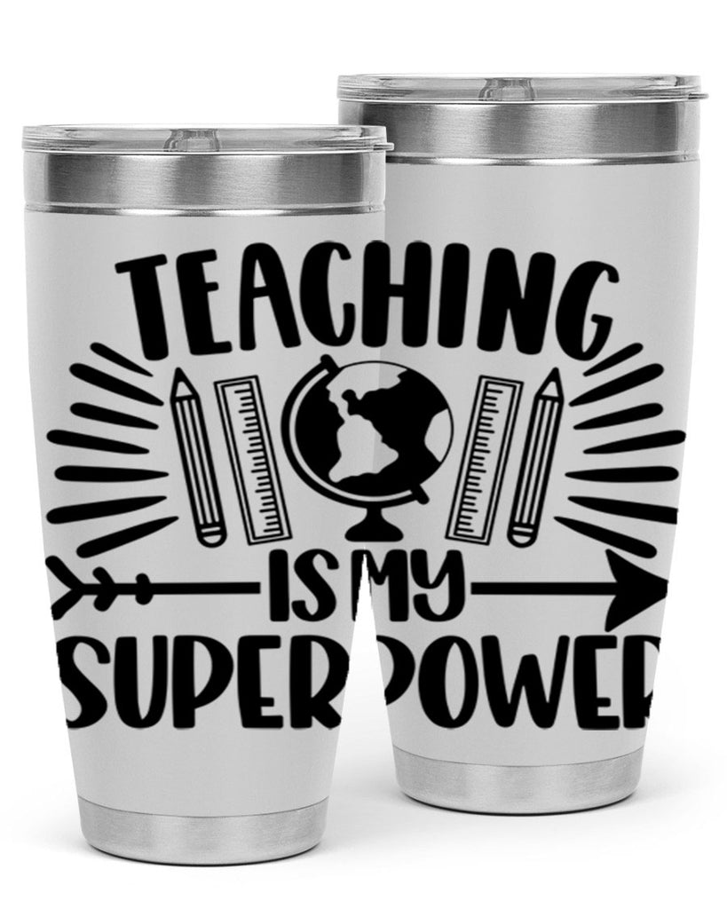 Teaching Is My Superpower Style 39#- teacher- tumbler