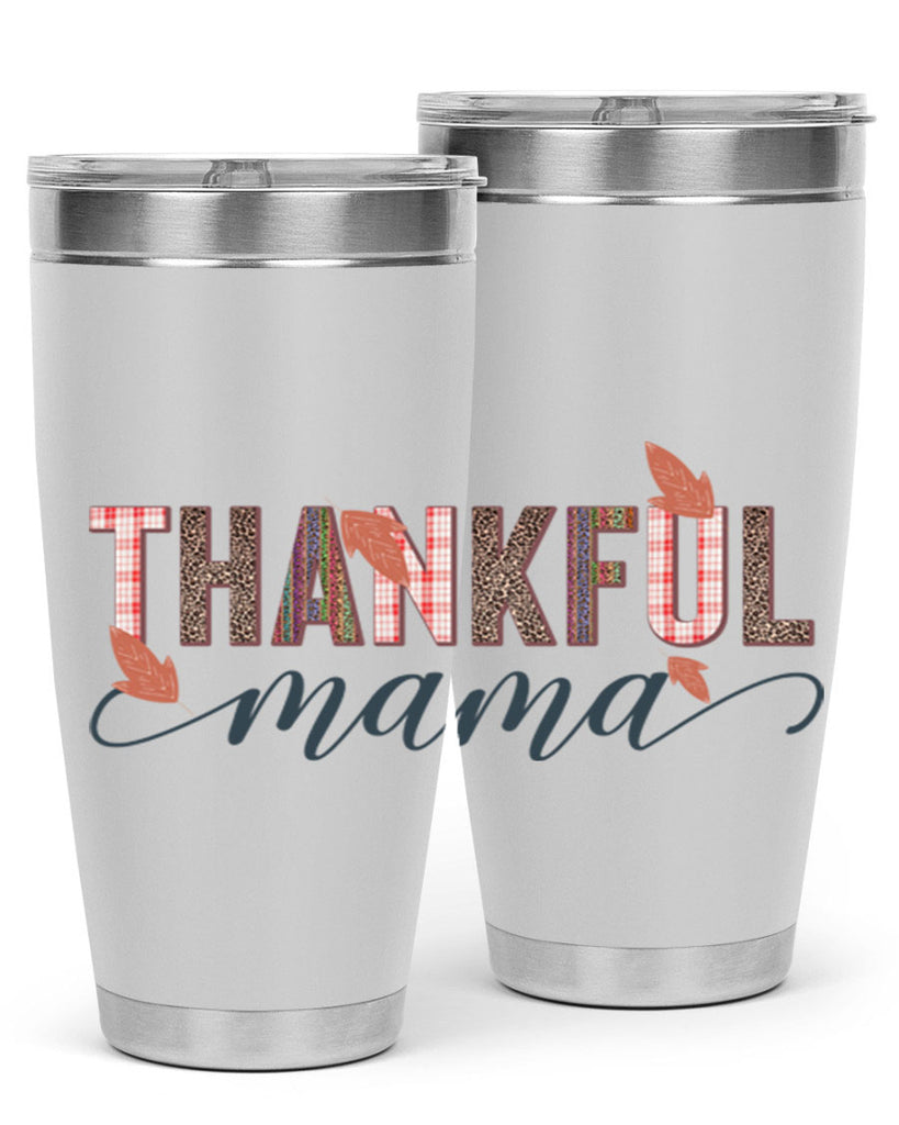 Thankful mama 606#- fall- Tumbler