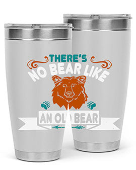 There’s no bear like an old bear 32#- Bears- Tumbler